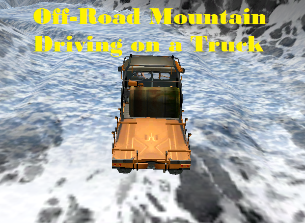 Off-Road Mountain Driving on a Truck